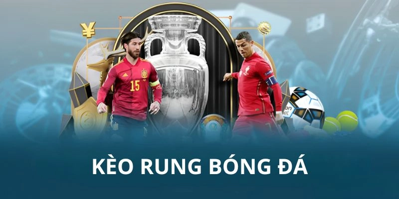 Kèo Rung Và Lối Chơi Hiệu Quả Khi Tham Gia Tại Bongdalu